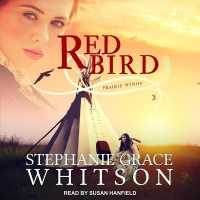Red Bird (Prairie Winds Series Lib/e) （Library）