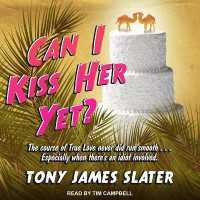 Can I Kiss Her Yet? (Humorous Travel Memoirs)