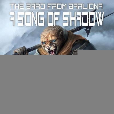 A Song of Shadow (Bard from Barliona)