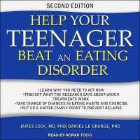 Help Your Teenager Beat an Eating Disorder, Second Edition