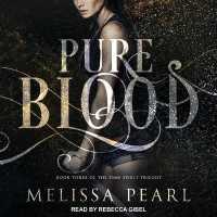 Pure Blood (Time Spirit Trilogy Lib/e) （Library）