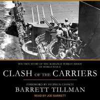 Clash of the Carriers : The True Story of the Marianas Turkey Shoot of World War II