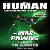 The War of Pawns Lib/E (Human Chronicles Saga Lib/e) （Library）