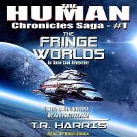 The Fringe Worlds Lib/E (Human Chronicles Saga Lib/e) （Library）