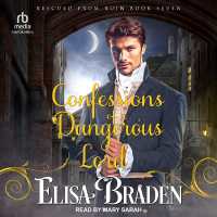Confessions of a Dangerous Lord (Rescued from Ruin)