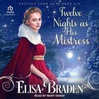 Twelve Nights as His Mistress Lib/E (Rescued from Ruin Series Lib/e)