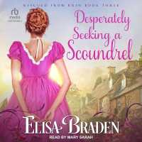Desperately Seeking a Scoundrel (Rescued from Ruin)