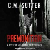 Premonition (Detective Jade Monroe Crime Thrillers Lib/e) （Library）