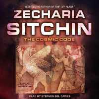 The Cosmic Code (Earth Chronicles)