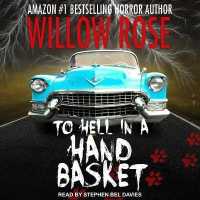 To Hell in a Handbasket