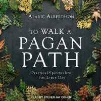 To Walk a Pagan Path : Practical Spirituality for Every Day