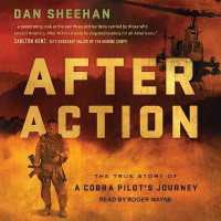 After Action : The True Story of a Cobra Pilot's Journey