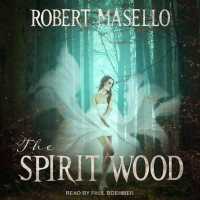 The Spirit Wood Lib/E （Library）