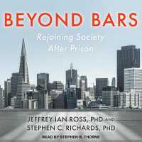 Beyond Bars : Rejoining Society after Prison