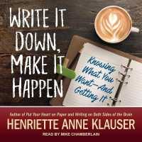 Write It Down, Make It Happen : Knowing What You Want and Getting It!