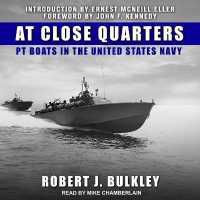 At Close Quarters : PT Boats in the United States Navy （Library）
