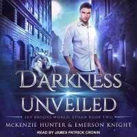 Darkness Unveiled （Library）