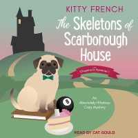 The Skeletons of Scarborough House : An Absolutely Hilarious Cozy Mystery