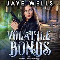 Volatile Bonds (Prospero's War Series Lib/e) （Library）