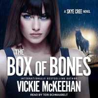 The Box of Bones (Skye Cree)