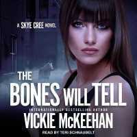 The Bones Will Tell (Skye Cree)