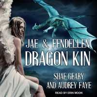 Dragon Kin : Jae & Fendellen (Dragon Kin)