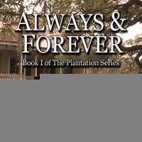 Always & Forever : A Saga of Slavery and Deliverance (Plantation Series Lib/e) （Library）