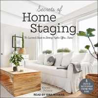 Secrets of Home Staging : The Essential Guide to Getting Higher Offers Faster （Library）