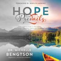 Hope Prevails : Insights from a Doctor's Personal Journey through Depression