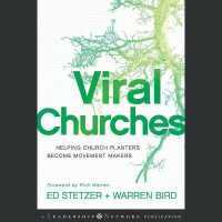 Viral Churches : Helping Church Planters Become Movement Makers