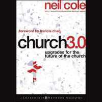 Church 3.0 : Upgrades for the Future of the Church （Library）