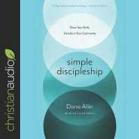 Simple Discipleship : Grow Your Faith, Transform Your Community
