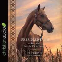 Unbridled Faith : 100 Devotions from the Horse Farm