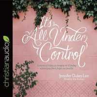 It's All under Control Lib/E : A Journey of Letting Go, Hanging On, and Finding a Peace You Almost Forgot Was Possible