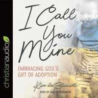 I Call You Mine : Embracing God's Gift of Adoption (a Six-Week Study) （Library）