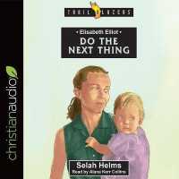 Elisabeth Elliot : Do the Next Thing