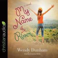 My Name Is River (River Series Lib/e) （Library）