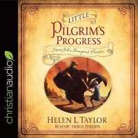 Little Pilgrim's Progress : From John Bunyan's Classic （Library）