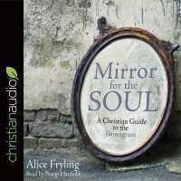 Mirror for the Soul : A Christian Guide to the Enneagram