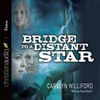 Bridge to a Distant Star （Library）