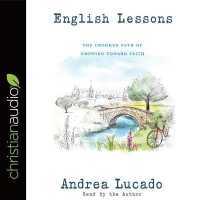 English Lessons : The Crooked Little Grace-Filled Path of Growing Up