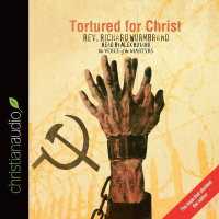 Tortured for Christ (4-Volume Set) : Library Edition （Unabridged）