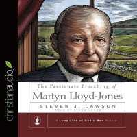 Passionate Preaching of Martyn Lloyd-jones (4-Volume Set) : Library Edition （Unabridged）
