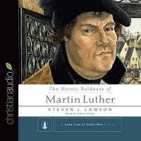 Heroic Boldness of Martin Luther （MP3 UNA）