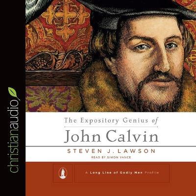 Expository Genius of John Calvin （MP3 UNA）