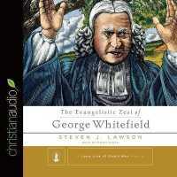 Evangelistic Zeal of George Whitefield (Long Line of Godly Men Profiles) （MP3 UNA）