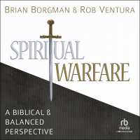 Spiritual Warfare : A Biblical and Balanced Perspective