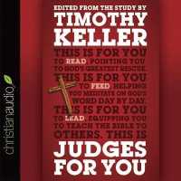 Judges for You : For Reading, for Feeding, for Leading (God's Word for You)