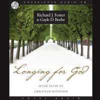 Longing for God : Seven Paths of Christian Devotion （Library）