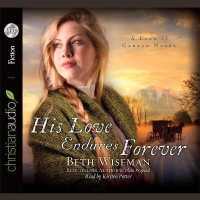 His Love Endures Forever (Land of Canaan)